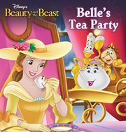Beauty and the beast. Belle's tea party cover image