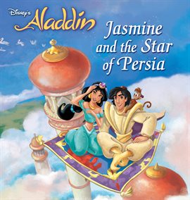 Cover image for Disney Princess: Jasmine and the Star of Persia