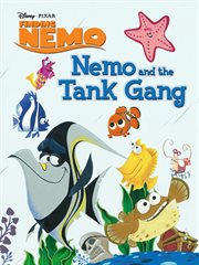Finding Nemo. Nemo and the tank gang cover image