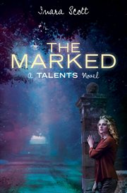 The marked : a Talents novel cover image