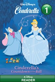 Cinderella's Countdown to the Ball : Disney Reader cover image