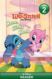Lilo & Stitch : Home, Stinky, Home. Disney Reader cover image