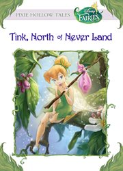 Tink, north of Never Land cover image