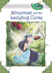 Silvermist and the ladybug curse cover image