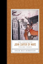 The collected john carter of mars (volume 3) cover image