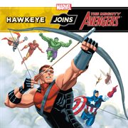 Hawkeye Joins the Mighty Avengers cover image