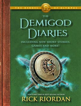 Cover image for The Heroes of Olympus:  The Demigod Diaries