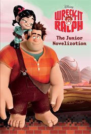 Wreck-It Ralph the junior novelization cover image