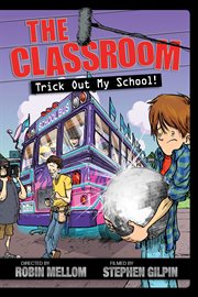 Trick out my school! cover image