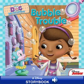 Doc McStuffins: Bubble Trouble