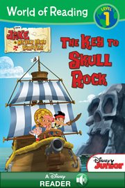 The Key to Skull Rock : A Disney Read Along (Level 1) cover image