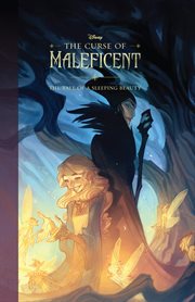 The curse of Maleficent the tale of a Sleeping Beauty cover image