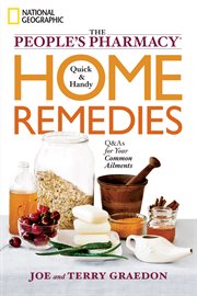 The people's pharmacy quick & handy home remedies cover image