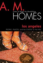 Los Angeles : people, places, and the castle on the hill cover image