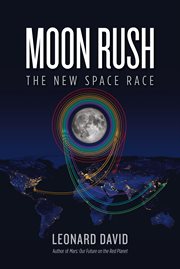 Moon rush : the new space race cover image