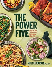 The Power Five : Essential Foods for Optimum Health cover image
