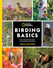 National geographic birding basics cover image