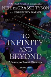 To Infinity and Beyond : A Journey of Cosmic Discovery cover image