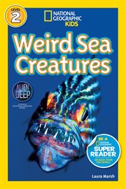 National geographic readers: weird sea creatures cover image