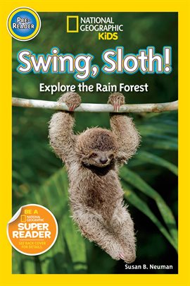 Cover image for National Geographic Readers: Swing Sloth!