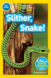 National geographic readers: slither, snake! cover image