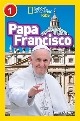 Cover image for National Geographic Readers: Papa Francisco (Pope Francis)