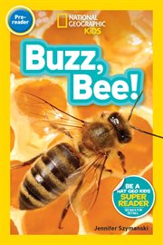 National Geographic readers. Buzz, bee! cover image