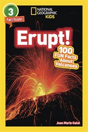 National geographic readers: erupt! 100 fun facts about volcanoes (l3) cover image
