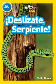 National geographic readers: ¡deslízate, serpiente! (pre-reader) cover image