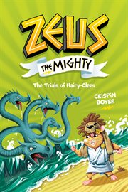 Zeus the mighty: the trials of hairy-clees (book 3) (volume 3) cover image