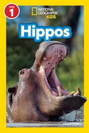 National Geographic Readers Hippos (Level 1) : National Geographic Readers cover image