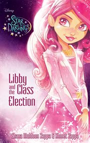 Star darlings: libby and the class election cover image