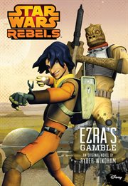 Star Wars rebels Ezra's gamble cover image