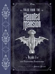 Tales from the haunted mansion vol. 1. The Fearsome Foursome cover image