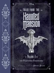 Tales From the Haunted Mansion Volume 1 Tales From the Haunted Mansion Volume 1