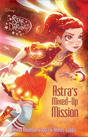 Astra's mixed-up mission cover image