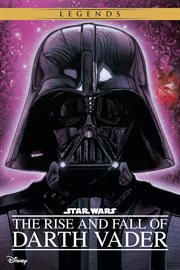 The Rise and Fall of Darth Vader cover image