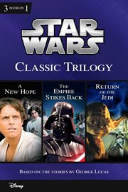 Star Wars: Classic Trilogy cover image
