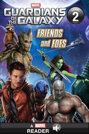 Guardians of the galaxy : friends and foes cover image