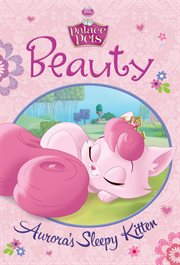 Beauty Aurora's sleepy kitten cover image