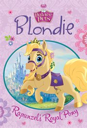 Blondie Rapunzel's royal pony cover image