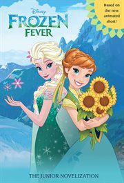 Frozen fever: the junior novelization cover image