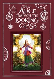 Alice through the looking glass cover image