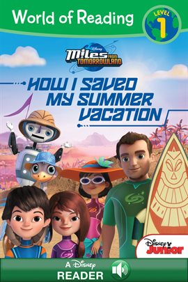 Cover image for Miles from Tomorrowland: How I Saved My Summer Vacation