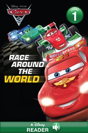 Cars 2: race around the world : Race Around the World cover image