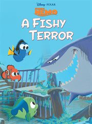 Finding Nemo : A Fishy Terror. Disney Storybook cover image