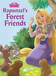 Tangled : Rapunzel's Forest Friends. Disney Storybook cover image