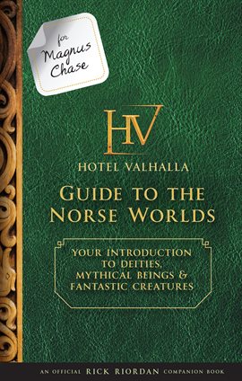 Cover image for For Magnus Chase: Hotel Valhalla Guide to the Norse Worlds