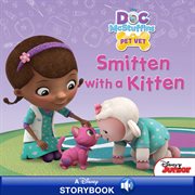 Doc McStuffins : Smitten With a Kitten. Disney Storybook with Audio cover image