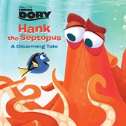 Hank the septopus : a disarming tale cover image